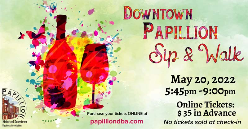 Downtown Papillion Sip and Walk May 20, 2022